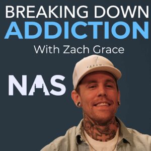 #17 Zach Grace — Heroin, Fatherhood, Faith & the Decision That Changed Everything